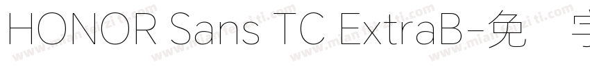 HONOR Sans TC ExtraB字体转换
